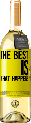 29,95 € Free Shipping | White Wine WHITE Edition The best is what happens Yellow Label. Customizable label Young wine Harvest 2024 Verdejo