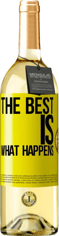 29,95 € Free Shipping | White Wine WHITE Edition The best is what happens Yellow Label. Customizable label Young wine Harvest 2023 Verdejo