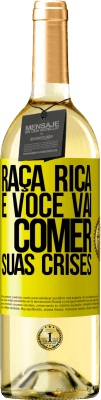 29,95 € Envio grátis | Vinho branco Edição WHITE Raça rica e você vai comer suas crises Etiqueta Amarela. Etiqueta personalizável Vinho jovem Colheita 2023 Verdejo