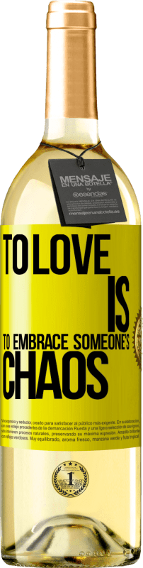 29,95 € 免费送货 | 白葡萄酒 WHITE版 爱就是拥抱某人的混乱 黄色标签. 可自定义的标签 青年酒 收成 2025 Verdejo