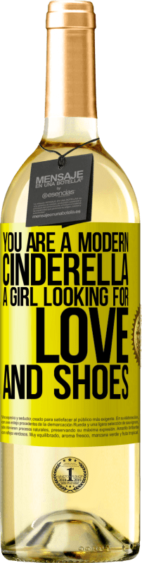 29,95 € Free Shipping | White Wine WHITE Edition You are a modern cinderella, a girl looking for love and shoes Yellow Label. Customizable label Young wine Harvest 2023 Verdejo