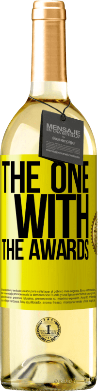 29,95 € Бесплатная доставка | Белое вино Издание WHITE The one with the awards Желтая этикетка. Настраиваемая этикетка Молодое вино Урожай 2023 Verdejo
