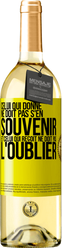 29,95 € Envoi gratuit | Vin blanc Édition WHITE Celui qui donne ne doit pas s'en souvenir et celui qui reçoit ne doit pas l'oublier Étiquette Jaune. Étiquette personnalisable Vin jeune Récolte 2024 Verdejo