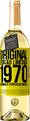 29,95 € Envio grátis | Vinho branco Edição WHITE Original. Edição limitada. 1970. Quando a perfeição nasceu Etiqueta Amarela. Etiqueta personalizável Vinho jovem Colheita 2023 Verdejo