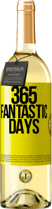 29,95 € Free Shipping | White Wine WHITE Edition 365 fantastic days Yellow Label. Customizable label Young wine Harvest 2021 Verdejo