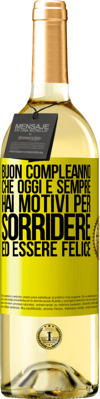 29,95 € Spedizione Gratuita | Vino bianco Edizione WHITE Buon compleanno Che oggi e sempre hai motivi per sorridere ed essere felice Etichetta Gialla. Etichetta personalizzabile Vino giovane Raccogliere 2024 Verdejo