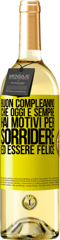 29,95 € Spedizione Gratuita | Vino bianco Edizione WHITE Buon compleanno Che oggi e sempre hai motivi per sorridere ed essere felice Etichetta Gialla. Etichetta personalizzabile Vino giovane Raccogliere 2025 Verdejo