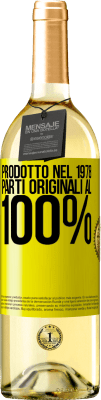 29,95 € Spedizione Gratuita | Vino bianco Edizione WHITE Prodotto nel 1978. Parti originali al 100% Etichetta Gialla. Etichetta personalizzabile Vino giovane Raccogliere 2023 Verdejo