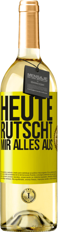 29,95 € Kostenloser Versand | Weißwein WHITE Ausgabe Heute rutscht mir alles aus Gelbes Etikett. Anpassbares Etikett Junger Wein Ernte 2024 Verdejo