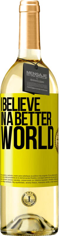 29,95 € Free Shipping | White Wine WHITE Edition I believe (IN) a better world Yellow Label. Customizable label Young wine Harvest 2023 Verdejo