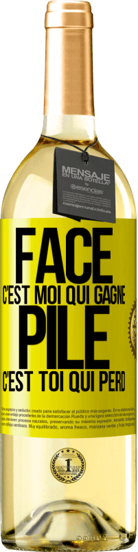 29,95 € Envoi gratuit | Vin blanc Édition WHITE Face, c'est moi qui gagne, pile, c'est toi qui perd Étiquette Jaune. Étiquette personnalisable Vin jeune Récolte 2024 Verdejo