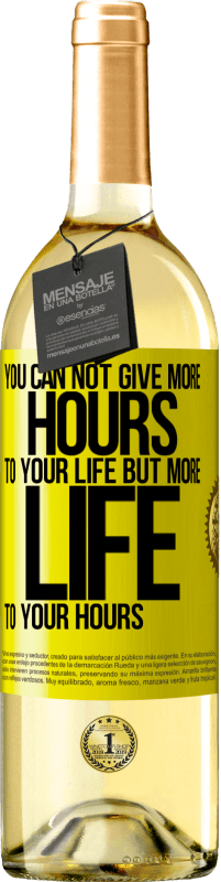 29,95 € 免费送货 | 白葡萄酒 WHITE版 你不能给自己的时间更多的时间，但可以给你更多的时间 黄色标签. 可自定义的标签 青年酒 收成 2025 Verdejo