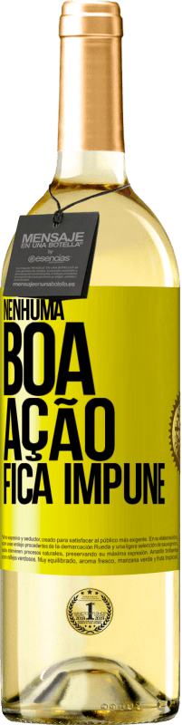 29,95 € Envio grátis | Vinho branco Edição WHITE Nenhuma boa ação fica impune Etiqueta Amarela. Etiqueta personalizável Vinho jovem Colheita 2023 Verdejo