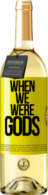 29,95 € 免费送货 | 白葡萄酒 WHITE版 当我们是神 黄色标签. 可自定义的标签 青年酒 收成 2025 Verdejo