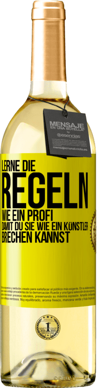 29,95 € Kostenloser Versand | Weißwein WHITE Ausgabe Lerne die Regeln wie ein Profi, damit du sie wie ein Künstler brechen kannst Gelbes Etikett. Anpassbares Etikett Junger Wein Ernte 2024 Verdejo