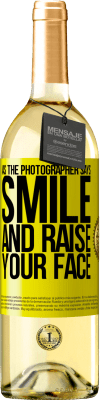 29,95 € 免费送货 | 白葡萄酒 WHITE版 正如摄影师所说，微笑并举起你的脸 黄色标签. 可自定义的标签 青年酒 收成 2024 Verdejo