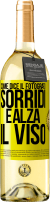 29,95 € Spedizione Gratuita | Vino bianco Edizione WHITE Come dice il fotografo, sorridi e alza il viso Etichetta Gialla. Etichetta personalizzabile Vino giovane Raccogliere 2023 Verdejo