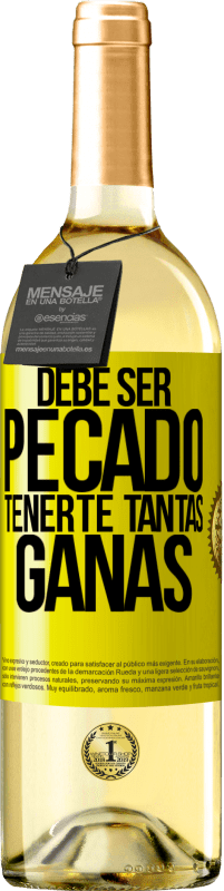 29,95 € Envío gratis | Vino Blanco Edición WHITE Debe ser pecado tenerte tantas ganas Etiqueta Amarilla. Etiqueta personalizable Vino joven Cosecha 2024 Verdejo