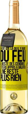 29,95 € Envoi gratuit | Vin blanc Édition WHITE On dit que là où il y avait du feu, il reste des cendres. Si tu as appris à balayer, il ne reste plus rien Étiquette Jaune. Étiquette personnalisable Vin jeune Récolte 2025 Verdejo