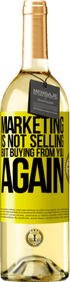 29,95 € Free Shipping | White Wine WHITE Edition Marketing is not selling, but buying from you again Yellow Label. Customizable label Young wine Harvest 2025 Verdejo