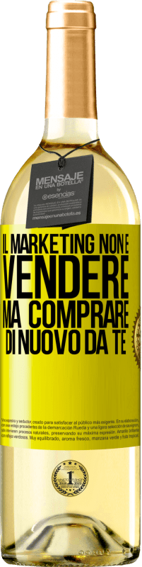 29,95 € Spedizione Gratuita | Vino bianco Edizione WHITE Il marketing non è vendere, ma comprare di nuovo da te Etichetta Gialla. Etichetta personalizzabile Vino giovane Raccogliere 2023 Verdejo