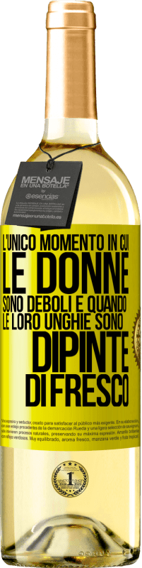 29,95 € Spedizione Gratuita | Vino bianco Edizione WHITE L'unico momento in cui le donne sono deboli è quando le loro unghie sono dipinte di fresco Etichetta Gialla. Etichetta personalizzabile Vino giovane Raccogliere 2024 Verdejo