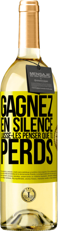 29,95 € Envoi gratuit | Vin blanc Édition WHITE Gagnez en silence. Laisse-les penser que tu perds Étiquette Jaune. Étiquette personnalisable Vin jeune Récolte 2024 Verdejo