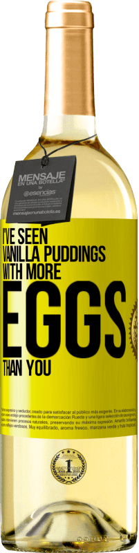 29,95 € 送料無料 | 白ワイン WHITEエディション あなたよりも卵が多いバニラプディングを見たことがあります 黄色のラベル. カスタマイズ可能なラベル 若いワイン 収穫 2025 Verdejo