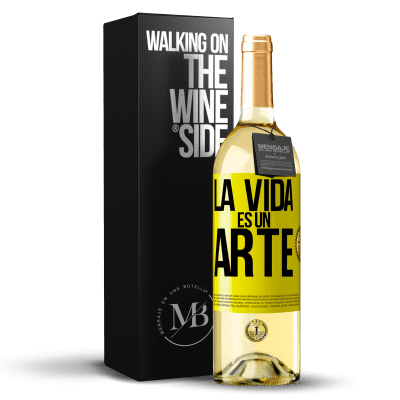 «La vida es un arte» Edición WHITE