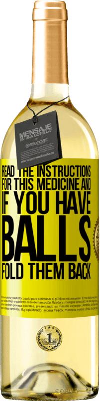 29,95 € 免费送货 | 白葡萄酒 WHITE版 阅读此药的使用说明，如果有球，请将其折回 黄色标签. 可自定义的标签 青年酒 收成 2025 Verdejo