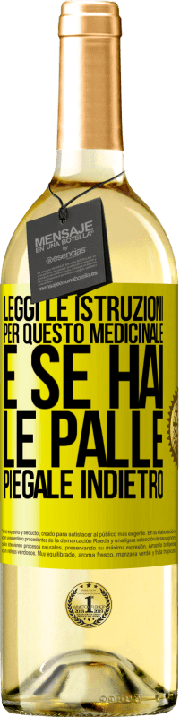 29,95 € Spedizione Gratuita | Vino bianco Edizione WHITE Leggi le istruzioni per questo medicinale e se hai le palle, piegale indietro Etichetta Gialla. Etichetta personalizzabile Vino giovane Raccogliere 2023 Verdejo