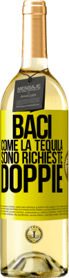 29,95 € Spedizione Gratuita | Vino bianco Edizione WHITE Baci come la tequila. Sono richieste doppie Etichetta Gialla. Etichetta personalizzabile Vino giovane Raccogliere 2023 Verdejo