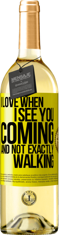 29,95 € Free Shipping | White Wine WHITE Edition I love when I see you coming and not exactly walking Yellow Label. Customizable label Young wine Harvest 2025 Verdejo