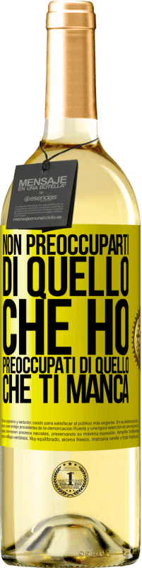 29,95 € Spedizione Gratuita | Vino bianco Edizione WHITE Non preoccuparti di quello che ho, preoccupati di quello che ti manca Etichetta Gialla. Etichetta personalizzabile Vino giovane Raccogliere 2023 Verdejo