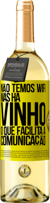 29,95 € Envio grátis | Vinho branco Edição WHITE Não temos Wifi, mas há vinho, o que facilita a comunicação Etiqueta Amarela. Etiqueta personalizável Vinho jovem Colheita 2024 Verdejo