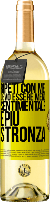 29,95 € Spedizione Gratuita | Vino bianco Edizione WHITE Ripeti con me: devo essere meno sentimentale e più stronza Etichetta Gialla. Etichetta personalizzabile Vino giovane Raccogliere 2023 Verdejo