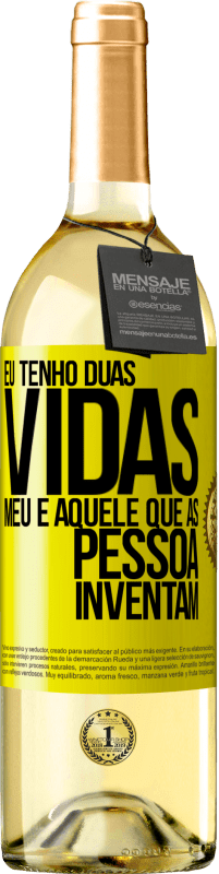 29,95 € Envio grátis | Vinho branco Edição WHITE Eu tenho duas vidas. Meu e aquele que as pessoas inventam Etiqueta Amarela. Etiqueta personalizável Vinho jovem Colheita 2023 Verdejo