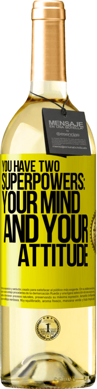 29,95 € Free Shipping | White Wine WHITE Edition You have two superpowers: Your mind and your attitude Yellow Label. Customizable label Young wine Harvest 2023 Verdejo