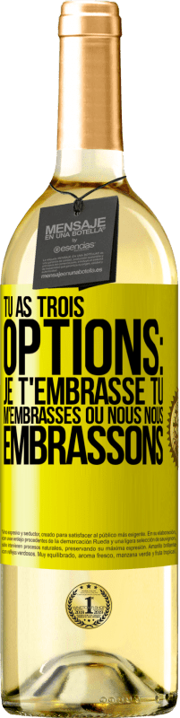 29,95 € Envoi gratuit | Vin blanc Édition WHITE Tu as trois options: je t'embrasse, tu m'embrasses ou nous nous embrassons Étiquette Jaune. Étiquette personnalisable Vin jeune Récolte 2024 Verdejo