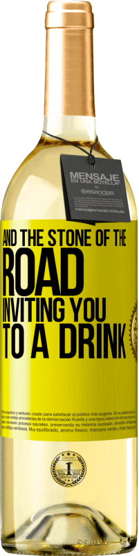 29,95 € Free Shipping | White Wine WHITE Edition And the stone of the road inviting you to a drink Yellow Label. Customizable label Young wine Harvest 2023 Verdejo