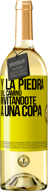 29,95 € Envío gratis | Vino Blanco Edición WHITE Y la piedra del camino invitándote a una copa Etiqueta Amarilla. Etiqueta personalizable Vino joven Cosecha 2024 Verdejo