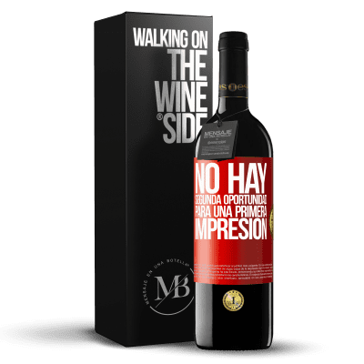 «No hay una segunda oportunidad para una primera impresión» Edición RED MBE Reserva