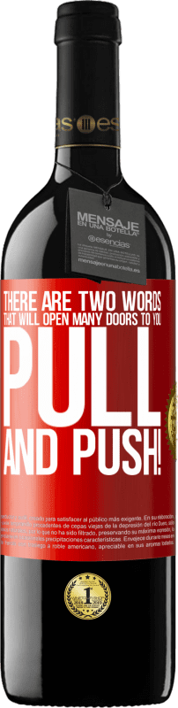 39,95 € 送料無料 | 赤ワイン REDエディション MBE 予約する あなたに多くの扉を開く2つの言葉があります 赤いタグ. カスタマイズ可能なラベル 予約する 12 月 収穫 2014 Tempranillo