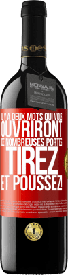 39,95 € Envoi gratuit | Vin rouge Édition RED MBE Réserve Il y a deux mots qui vous ouvriront de nombreuses portes Tirez et Poussez! Étiquette Rouge. Étiquette personnalisable Réserve 12 Mois Récolte 2016 Tempranillo