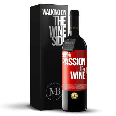 «99% passion, 1% wine» REDエディション MBE 予約する