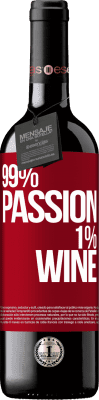 39,95 € Envoi gratuit | Vin rouge Édition RED MBE Réserve 99% passion, 1% wine Étiquette Rouge. Étiquette personnalisable Réserve 12 Mois Récolte 2015 Tempranillo
