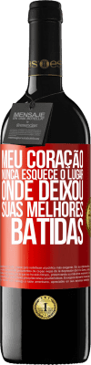 39,95 € Envio grátis | Vinho tinto Edição RED MBE Reserva Meu coração nunca esquece o lugar onde deixou suas melhores batidas Etiqueta Vermelha. Etiqueta personalizável Reserva 12 Meses Colheita 2014 Tempranillo