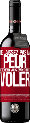 39,95 € Envoi gratuit | Vin rouge Édition RED MBE Réserve Ne laissez pas la peur de tomber vous empêcher de voler Étiquette Rouge. Étiquette personnalisable Réserve 12 Mois Récolte 2014 Tempranillo