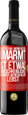 39,95 € Kostenloser Versand | Rotwein RED Ausgabe MBE Reserve Dieses Gefühl, wenn sie dich umarmt, während du schläfst und du ihren Atem im Nacken spürst, ist etwas Unbeschreibliches. Besond Rote Markierung. Anpassbares Etikett Reserve 12 Monate Ernte 2016 Tempranillo