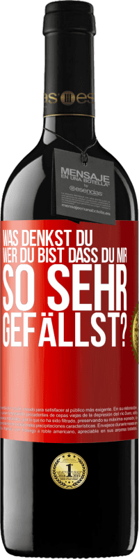 39,95 € Kostenloser Versand | Rotwein RED Ausgabe MBE Reserve Was denkst du,wer du bist, dass du mir so sehr gefällst? Rote Markierung. Anpassbares Etikett Reserve 12 Monate Ernte 2015 Tempranillo